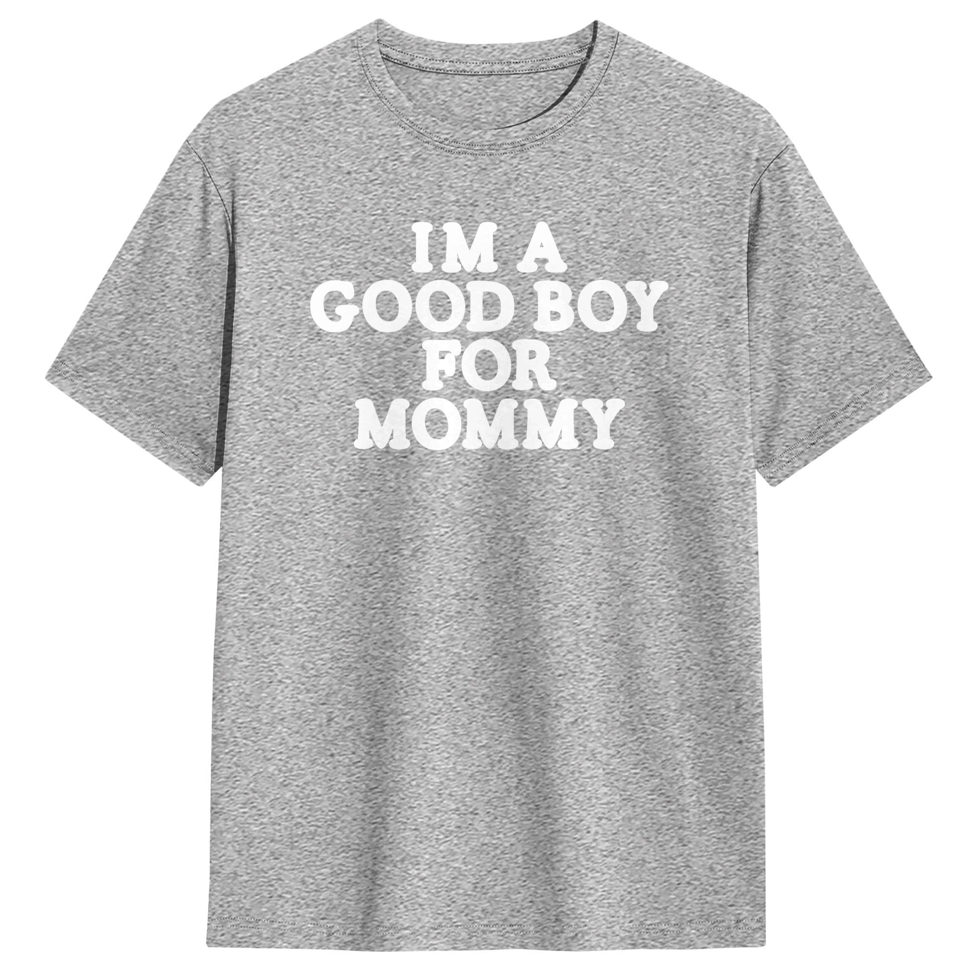 T-shirt « I'm A Good Boy for M - Summer Clothing Ideas For Women avis et prix
